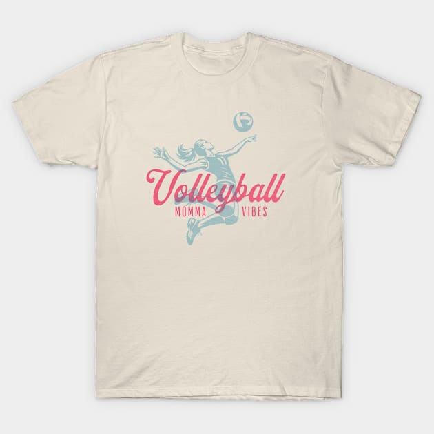 Volleyball Momma Vibes (Coastal) T-Shirt by Volleyball Merch